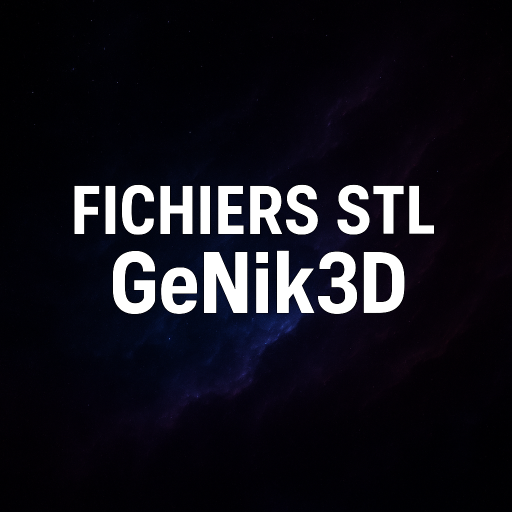 Fichiers STL GeNik3D